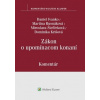 Zákon o upomínacom konaní - Daniel Ivanko; Martina Rusnáková; Miroslava Štefče