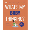 Whats My Baby Thinking