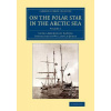 On the Polar Star in the Arctic Sea (Di Savoia Luigi Amedeo)