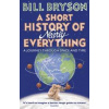 A Short History Of Nearly Everything - Bill Bryson, Black Swan