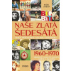 Naše zlatá šedesátá - Jordán Karel
