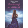 Zamilovaná do anjela - Federica Bosco