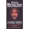 Vyháňač besov - Nikita Michalkov