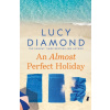 An Almost Perfect Holiday