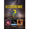Astronomie 100 1 záludných otázek - Gabzdyl Pavel Mikulášek Zdeněk Pokorný Zdeněk