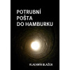 Potrubní pošta do Hamburku