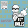 Idle Gossip Toy Dolls Vinyl