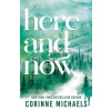 Here and Now - Ember Falls 2