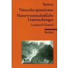 Naturwissenschaftliche Untersuchungen. Naturales quaestiones (Seneca)()