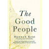 The Good People - Hannah Kent, Picador