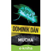 E-kniha Mucha - Dominik Dán