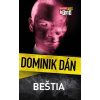 Beštia - Dán Dominik