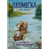 Sedmička - klukovská dobrodružství na řece - Miloš Zapletal