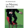 The Mating Season - Grenville Pelham Wodehouse