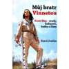 Můj bratr Vinnetou - Karel Jordán