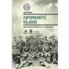 Zapomenuté vojsko Československá domobrana z Itálie a její neznámá epopej - Špánik Jozef