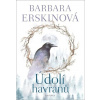 Údolí havranů - Erskinová Barbara