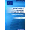 Mechanismy fungování Evropské unie - Rožňák Petr