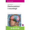 E-kniha Ošetřovatelství v neurologii - Zuzana Slezáková