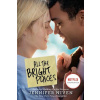 All the Bright Places Movie Tie-In Editi - Jennifer Niven