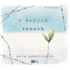V šedých tónech (audiokniha) - Sepetysová Ruta