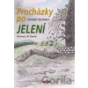 Procházky po Jelení - Marek Řezanka