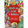 Učím sa čítať s Bibliou (Biblické príbehy pre začínajúcich čitateľov)