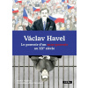 Václav Havel FR PRÁH - Martin Vopěnka; Eva Bartošová
