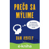 E-kniha Prečo sa mýlime - Dan Ariely
