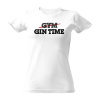 Tričko s potlačou Gin Time – paródia na fitness dámské Bílá M