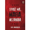 Stráž ma, mafia nezabúda - Jamborová Vita
