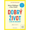 Dobrý život (Robert Waldinger; Marc Schulz)