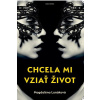 Chcela mi vziať život - Lunáková Magdaléna