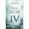 Pán hor IV - Hana Marie Körnerová