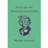 Rules for My Newborn Daughter