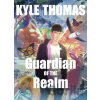 Guardian of the Realm - Kyle Thomas