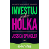 E-kniha Investuj jako holka - Jessica Spangler