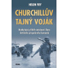 Churchillův tajný voják - Helen Fry
