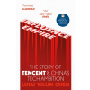 Influence Empire: The Story of Tencent and China's Tech Ambition