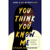 You Think You Know Me (Ayaan Mohamud)
