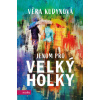Jenom pro velký holky