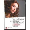 Retušování a úpravy fotografií v Adobe Photoshop CS/CS2