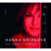 Nic nechci vrátit - CD