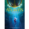 Atlantis: The Accidental Invasion (Atlantis Book #1)