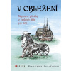 V obležení - Roman Juránek, Lenka Vašíčková