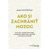 Ako si zachrániť mozog - Adam Bystričan - online doručenie