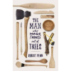 Man Who Made Things Out of Trees