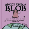 Advice from a Blob