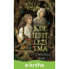 E-kniha Kde ještě leží tma - A. B. Poranek