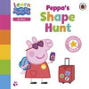 Learn with Peppa: Peppa's Shape Hunt - Peppa Pig, Penguin Random House Children's UK